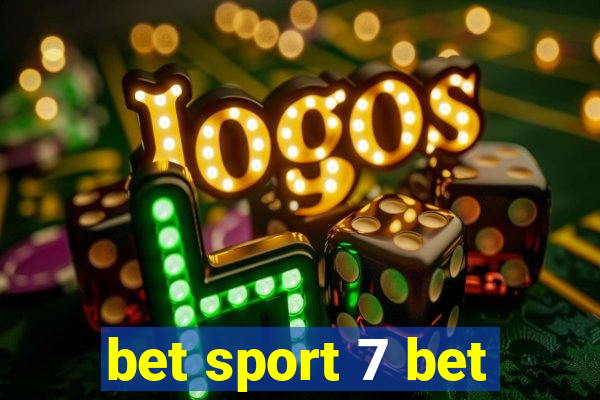 bet sport 7 bet